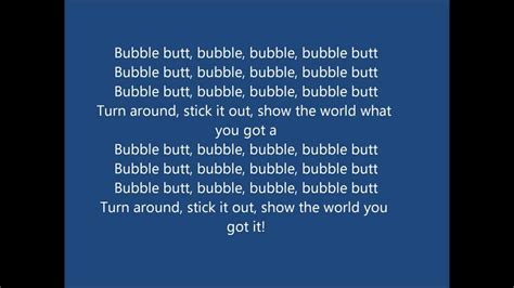 but bubbles|bubble butt lyrics.